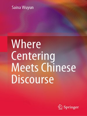 cover image of Where Centering Meets Chinese Discourse